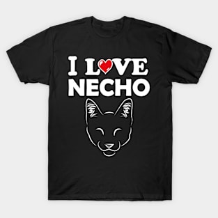 I Love Necho T-Shirt